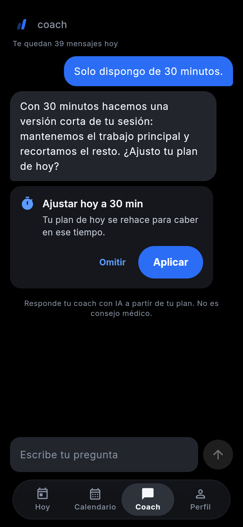 Chat con el coach: con 30 minutos ajusta la sesión de hoy